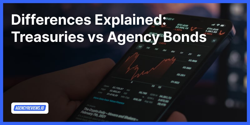Treasuries vs Agency Bonds: Explained&nbsp;(2024)
